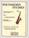 Foundation Studies for Saxophone by David Hite