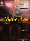 Vuelvo al sur, 10 Tangos and Other Pieces Clarinet by Astor Piazzzolla