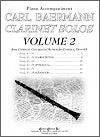 Carl Baermann Clarinet Solos Volume 2 Piano Accompaniment from the Complete Celebrated Method for Clarinet Op. 63 edited by John Montgomery