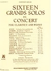 16 Grands Solos de Concert for Clarinet and Piano