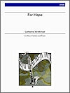 For Hope for Bass Clarinet and Piano by Catherine McMichael (solo part edited by William King)