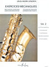 Mechanical Exercises (Exercises Mecaniques) Vol. 2 by Jean-Marie Londeix