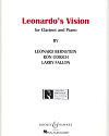 Leonardo's Vision for Clarinet and Piano by Leonard Bernstein, Ron Odrich, and Larry Fallon