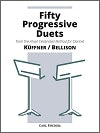 Fifty Progressive Duets from the Klosé Celebrated Method for Clarinet by Joseph Küffner