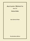 Autumn Sonata Op. 226 Bass Clarinet and Piano by Michael Kibbe