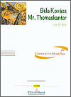 Mr. Thomaskantor à la J.S. Bach for clarinet in A or B-flat and piano by Béla Kovács
