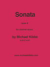 Sonata Op. 8 for clarinet alone by Michael Kibbe
