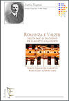 Romanza e Valzer for Clarinet and Piano by Aurelio Magnani edited by Sergio Bosi and Michele Mangani