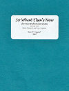 So What Elsa's New for two B-flat clarinets by Eric P. Mandat