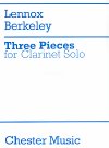Three Pieces for Clarinet Solo by Lennox Berkeley