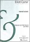 Clarinet Concerto for Clarinet and Piano by Elliot Carter