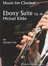 Ebony Suite Op. 116 by Michael Kibbe
