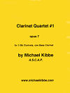 Clarinet Quartet No. 1 Op. 7 by Michael Kibbe