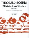 24 Melodious Studies for Flute, Op. 37 by Theobald Boehm, revised and edited by John Wummer