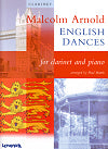 English Dances for Clarinet and Piano by Malcolm Arnold arranged by Paul Harris