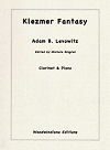 Klezmer Fantasy for Clarinet and Piano by Adam B. Levowitz