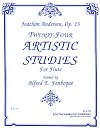 24 Artistic Studies for Flute, Op 15 by Joachim Andersen, edited by Alfred E. Fenboque