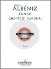 Tango & Chant d'amour by Issac Albéniz