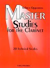 Master Studies for the Clarinet, 20 Technical Studies by Kalman Opperman, Carl Fischer