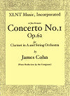 Concerto No. 1 Op. 62 for Clarinet (in A) and String Orchestra (Piano Reduction by the composer) by James Cohn