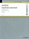 Weber Grand Duo Concertant Op. 48 for Clarinet and Piano by Carl Maria von Weber edited by Knut Holtsträter