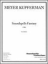 Soundspells Fantasy for (solo) clarinet by Meyer Kupferman