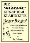 Die 'Moderne' Kunst Der Klarinette Seven New Variations on "Colonel Bogey" for three clarinets and bass clarinet by Ian Holloway