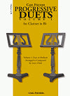 Progressive Duets Volume 1: Easy to Medium for Clarinet in B-flat arranged or composed by Larry Clark