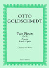 Two Pieces Op. 26 (Evening & Rondo Caprice) for Clarinet and Piano by Otto Goldschmidt