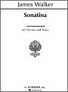Sonatina for Clarinet and Piano by James Walker