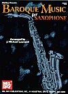 Baroque Music for Saxophone arranged by J. Michael Leonard
