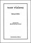 Inca Visions Op. 205 Clarinet Trio by Michael Kibbe