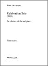 Celebration Trio for Violin, Clarinet and Piano by Peter Dickinson